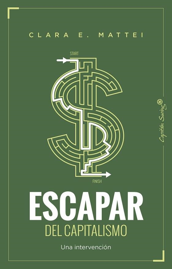 Escapar del capitalismo | 9791399229981 | CLARA E MATTEI