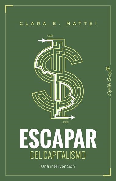 Escapar del capitalismo | 9791399229981 | CLARA E MATTEI