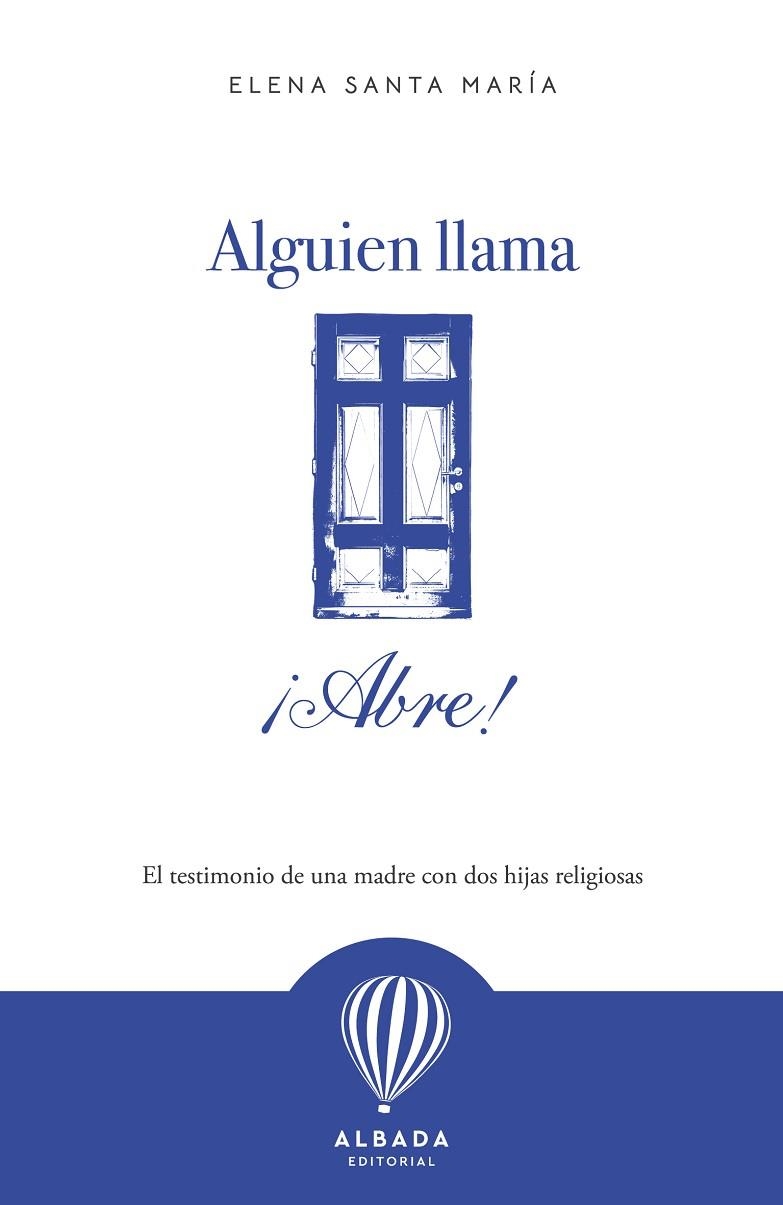 ALGUIEN LLAMA ABRE | 9791399250916 | ELENA SANTA MARIA