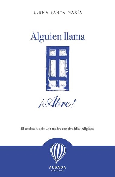 ALGUIEN LLAMA ABRE | 9791399250916 | ELENA SANTA MARIA