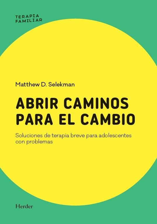 ABRIR CAMINOS PARA EL CAMBIO | 9788425453595 | MATTHEW D SELEKMAN