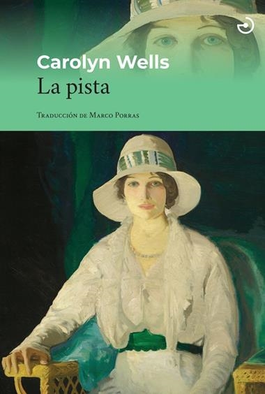 La pista | 9788419964526 | CAROLYN WELLS