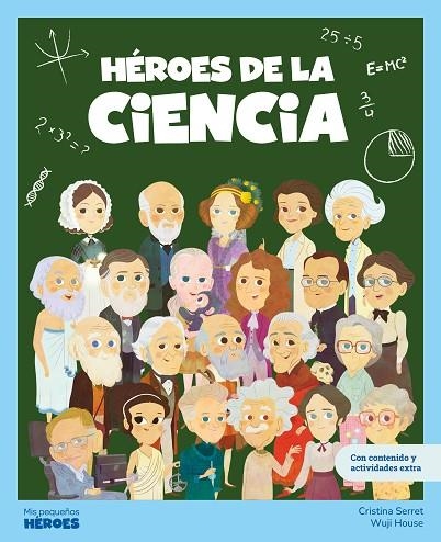 HEROES DE LA CIENCIA | 9788413617633 | CRISTINA SERRET