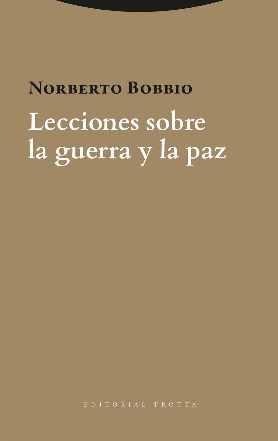 Lecciones sobre la guerra y la paz | 9788413643632 | NORBERTO BOBBIO