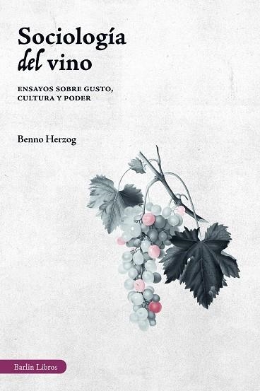 SOCIOLOGIA DEL VINO | 9791387687182 | Benno Herzog