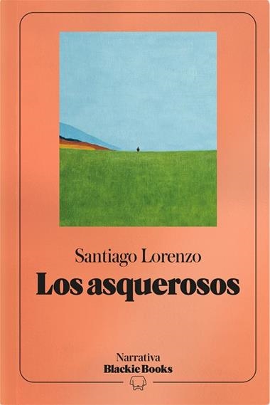 LOS ASQUEROSOS | 9791388154744 | Santiago Lorenzo