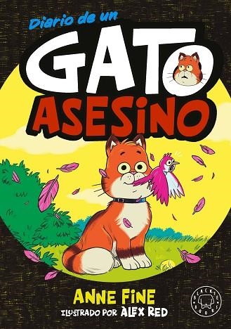 DIARIO DE UN GATO ASESINO 01 | 9791388154539 | Anne Fine & Alex Red