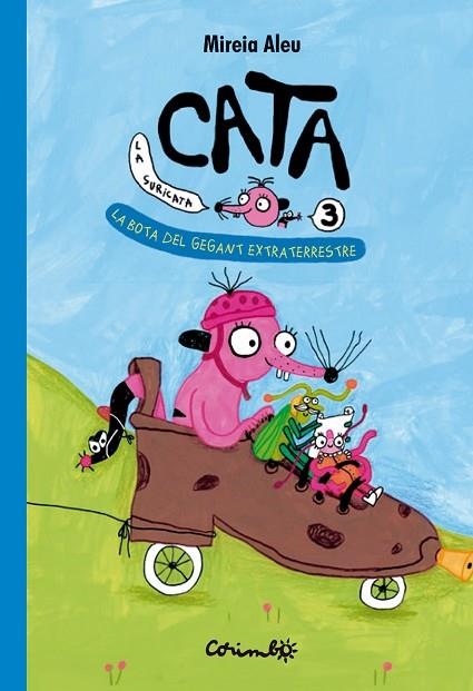 CATA LA SURICATA LA BOTA DEL GEGANT EXTRATERRESTRE | 9788484707059 | Mireia Aleu