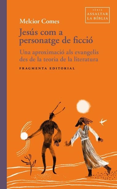 JESUS COM A PERSONATGE DE FICCIO | 9791387548353 | Melcior Comes