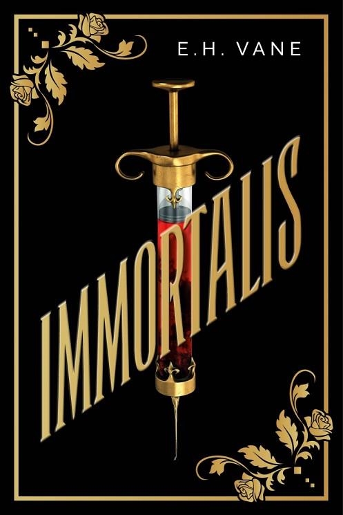 IMMORTALIS | 9791399119794 | E H Vane