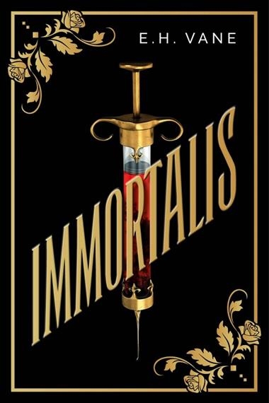 IMMORTALIS | 9791399119794 | E H Vane