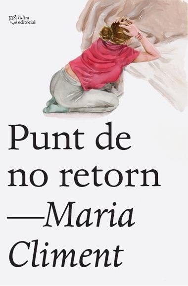 PUNT DE NO RETORN | 9791387672683 | Maria Climent Huguet
