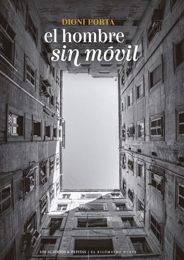 EL HOMBRE SIN MOVIL | 9788419689511 | Dioni Porta