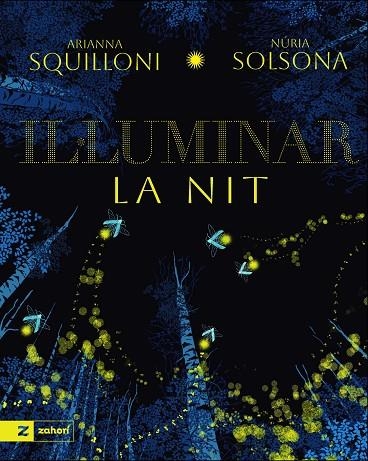 IL·LUMINAR LA NIT | 9791388269172 | Arianna Squilloni & Nuria Solsona