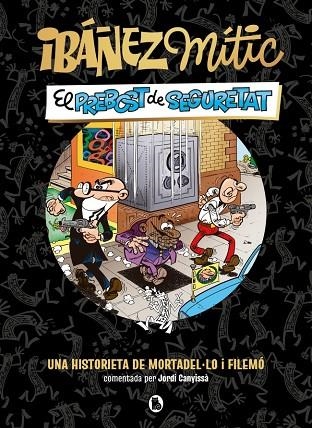 IBAÑEZ MITIC 02 EL PREBOST DE SEGURETAT | 9788402431943 | FRANCISCO IBAÑEZ