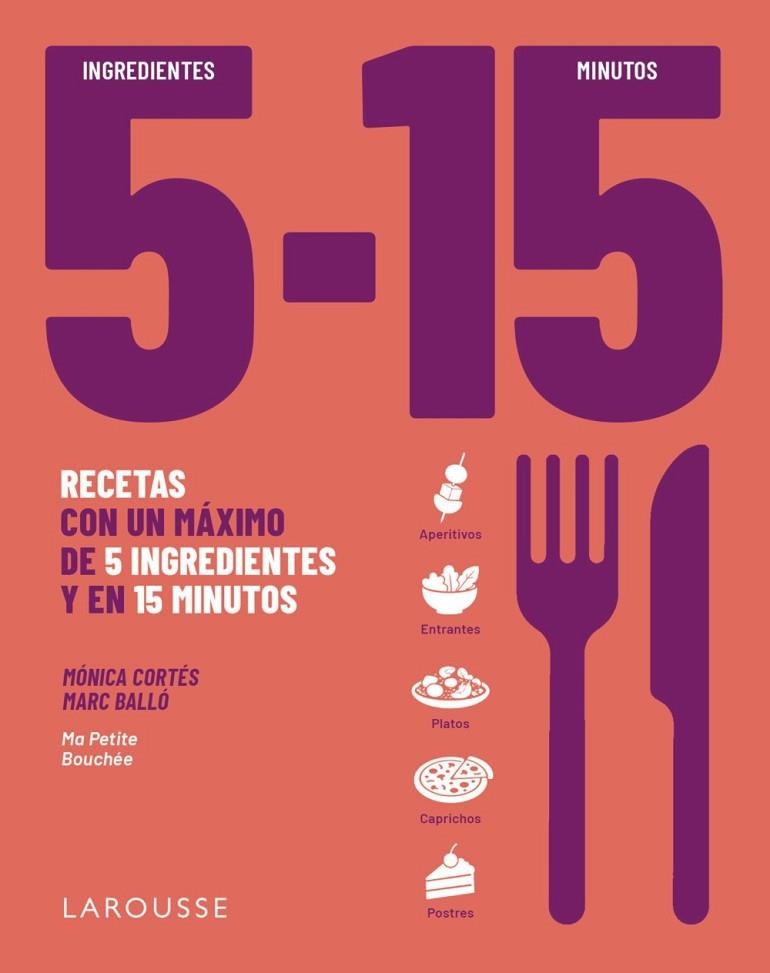 5 INGREDIENTES 15 MINUTOS | 9791388145087 | MONICA CORTES & MARC BALLO COLELL