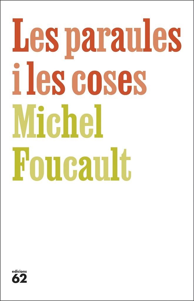 LES PARAULES I LES COSES | 9788429783742 | MICHEL FOUCAULT