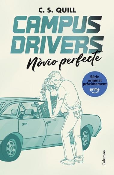 CAMPUS DRIVERS 02 NOVIO PERFECTE | 9788466435611 | C S QUILL