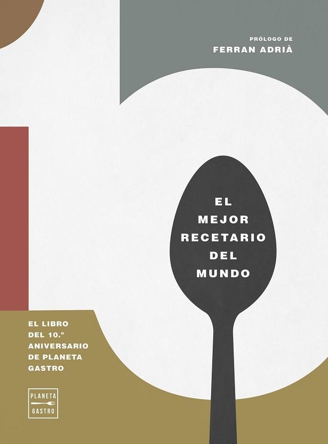 EL LIBRO DEL 10 ANIVERSARIO DE PLANETA GASTRO | 9788408327158 | VVAA