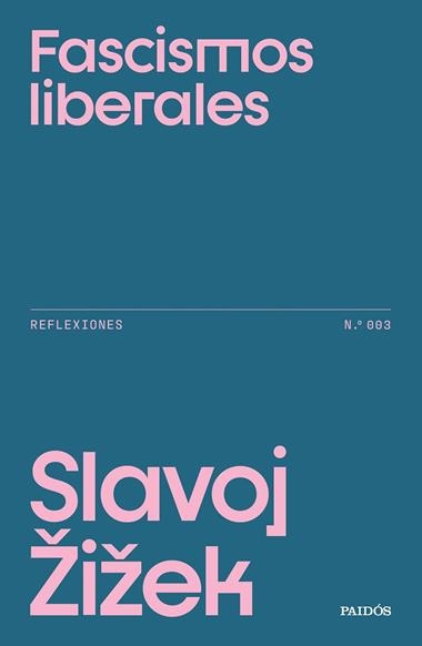 FASCISMOS LIBERALES | 9788449345890 | SLAVOJ ZIZEK