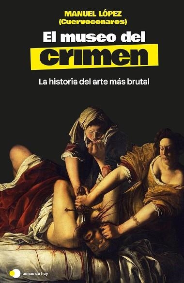 EL MUSEO DEL CRIMEN | 9791388279287 | MANUEL LOPEZ @CUERVOCONAROS