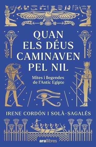 QUAN ELS DEUS CAMINAVEN PEL NIL | 9788411732437 | IRENE CORDON SOLA SAGALES