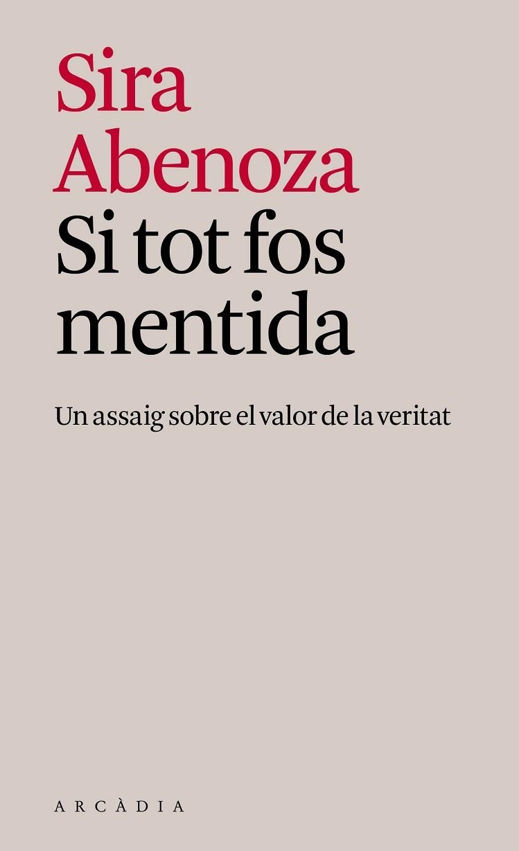 SI TOT FOS MENTIDA | 9791399136968 | SIRA ABENOZA GONZALEZ