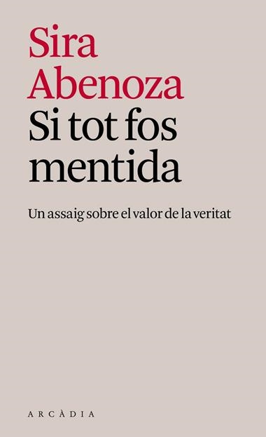SI TOT FOS MENTIDA | 9791399136968 | SIRA ABENOZA GONZALEZ