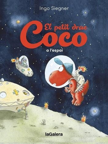 EL PETIT DRAC COCO A L'ESPAI | 9788424677008 | INGO SIEGNER &  KATINKA ROSES BECKER