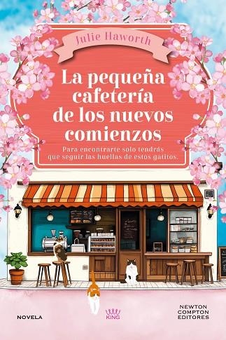 La pequeña cafeteria de los nuevos comienzos | 9791388015458 | JULIE HAWORTH