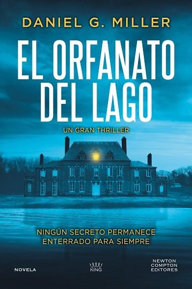 El orfanato del lago | 9791388015427 | DANIEL G MILLER