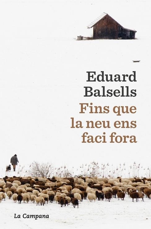 FINS QUE LA NEU ENS FACI FORA | 9791387564285 | EDUARD BALSELLS
