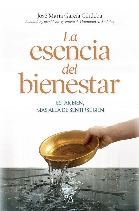 LA ESENCIA DEL BIENESTAR | 9791388396007 | JOSE MARIA GARCIA CORDOBA