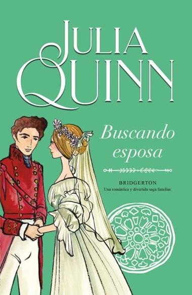 BRIDGERTON 08 BUSCANDO ESPOSA | 9788410391611 | JULIA QUINN