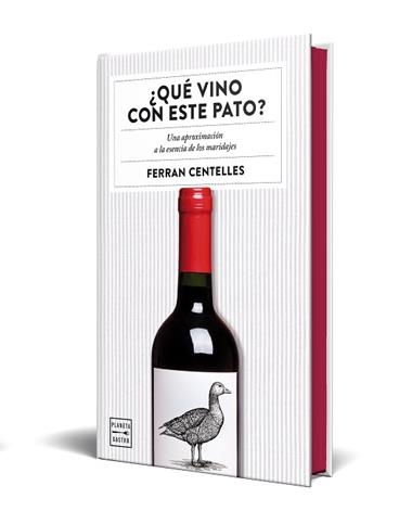 QUE VINO CON ESTE PATO EDICION ESPECIAL CON CANTOS TINTADOS | 9788408327363 | FERRAN CENTELLES