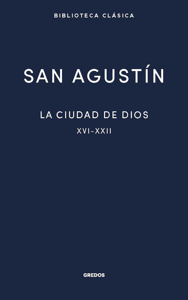 LA CIUDAD DE DIOS III LIBROS XVI-XXII | 9788424940034 | SAN AGUSTIN
