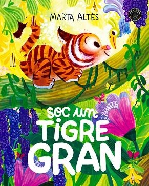 SOC UN TIGRE GRAN | 9791387748999 | Marta Altes