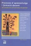 PROCESSOS D'APRENENTATGE I FORMACIO DOCENT | 9788429748826 | DIVERSOS