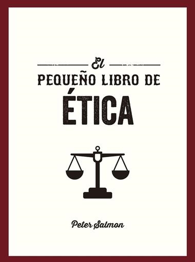 EL PEQUEÑO LIBRO DE ETICA | 9791388177071 | Peter Salmon