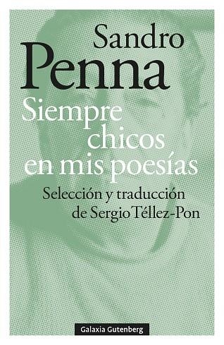 SIEMPRE CHICOS EN MIS POESIAS | 9791388236020 | Sandro Penna
