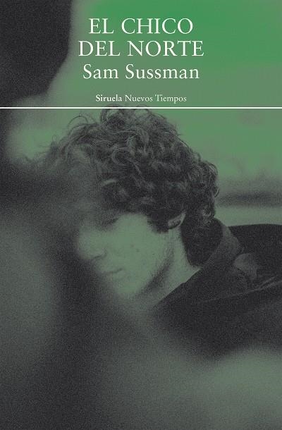 EL CHICO DEL NORTE | 9791388032172 | Sam Sussman