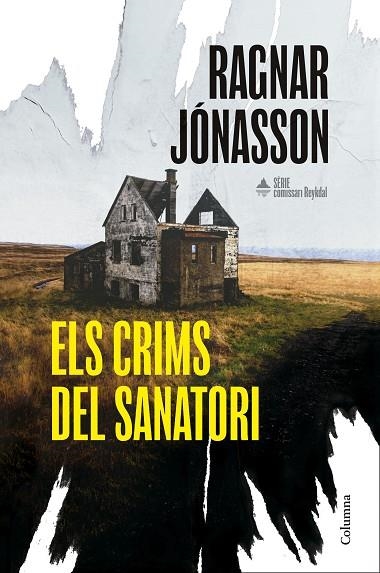 COMISSARI REYKDAL 01  ELS CRIMS DEL SANATORI | 9788466435574 | RAGNAR JONASSON
