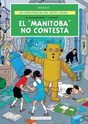 LES AVENTURES DE JOE ZETTE I JOCKO 03 EL MANITOBA NO CONTESTA | 9791387728724 | GEORGES REMI HERGE