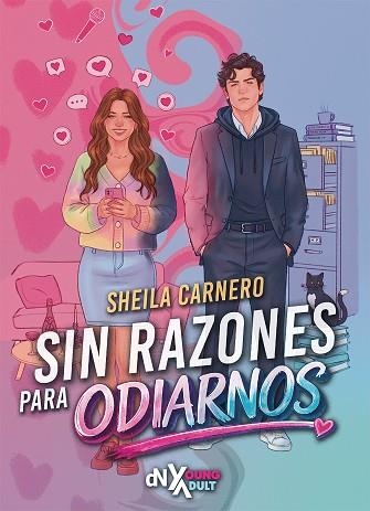 SIN RAZONES PARA ODIARNOS | 9788419467881 | SHEILA CARNERO