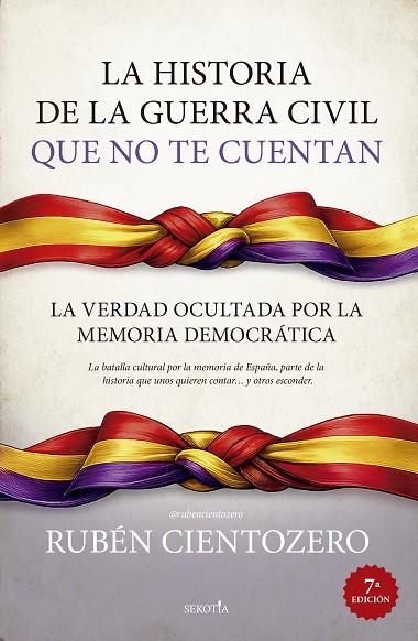 LA HISTORIA DE LA GUERRA CIVIL QUE NO TE CUENTAN | 9791387812874 | RUBEN CIENTOZERO