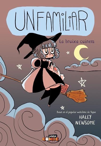UNFAMILIAR LA BRUIXA CUINERA | 9788468379197 | HALEY NEWSOME