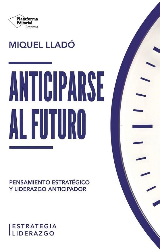 ANTICIPARSE AL FUTURO | 9791387813437 | MIQUEL LLADO