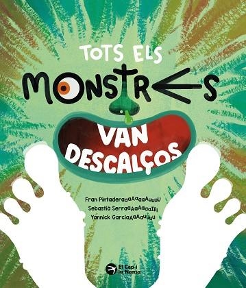 TOTS ELS MONSTRES VAN DESCALÇOS | 9791387876234 | FRAN PINTADERA