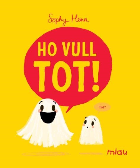 HO VULL TOT | 9788410208803 | SOPHY HENN
