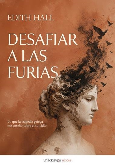 DESAFIAR A LAS FURIAS | 9788413617763 | EDITH HALL